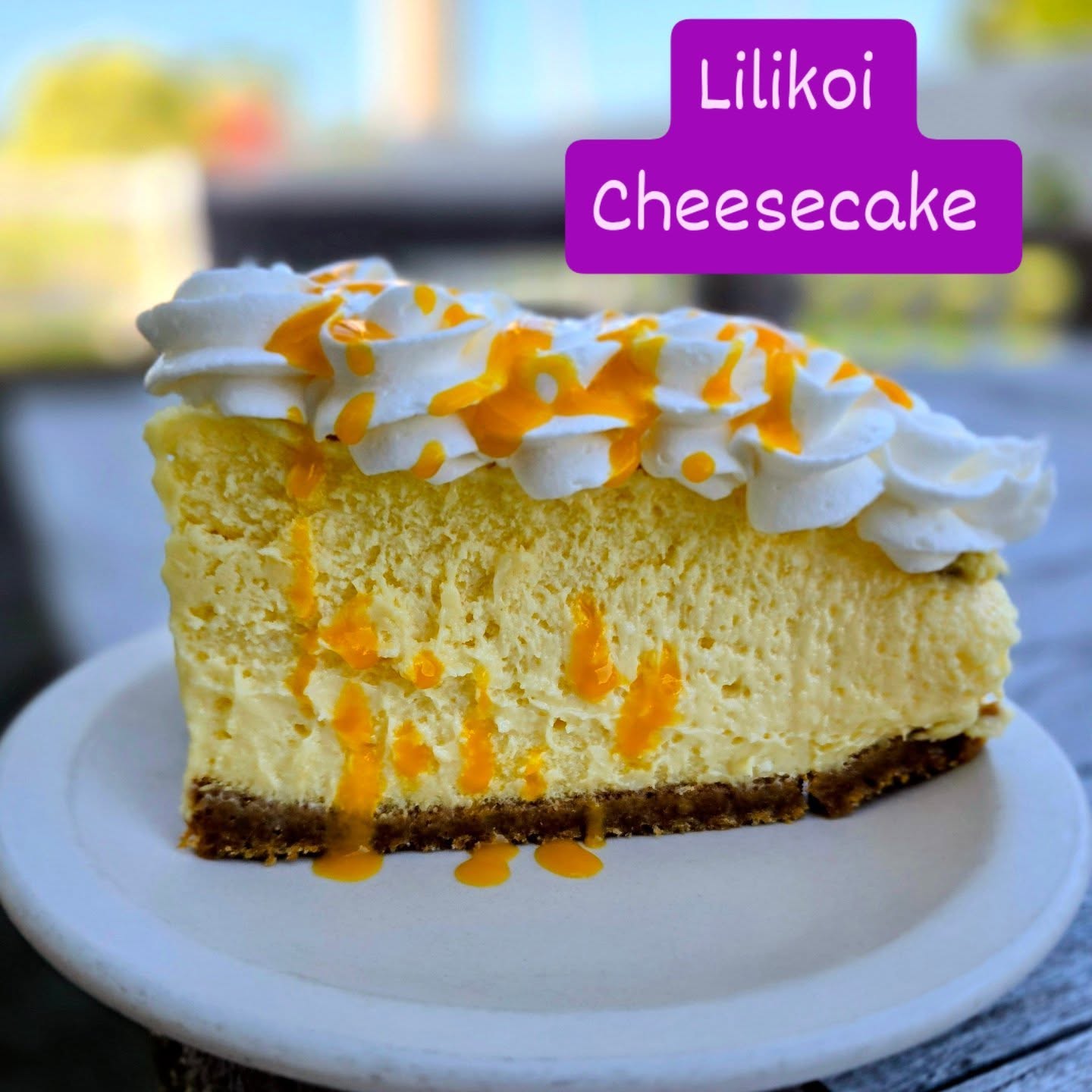 Lilikoi 
Cheesecake 