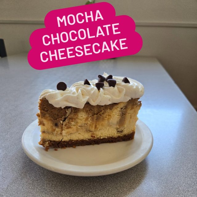 MOCHA
CHOCOLATE
CHEESECAKE