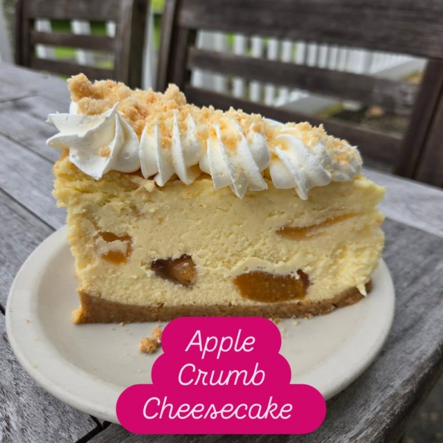 Apple
Crumb
Cheesecake 