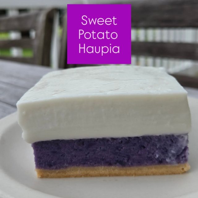 Sweet
Potato 
Haupia