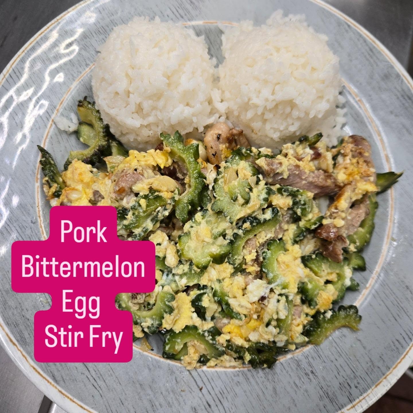 Pork
Bittermelon
Egg 
Stir Fry