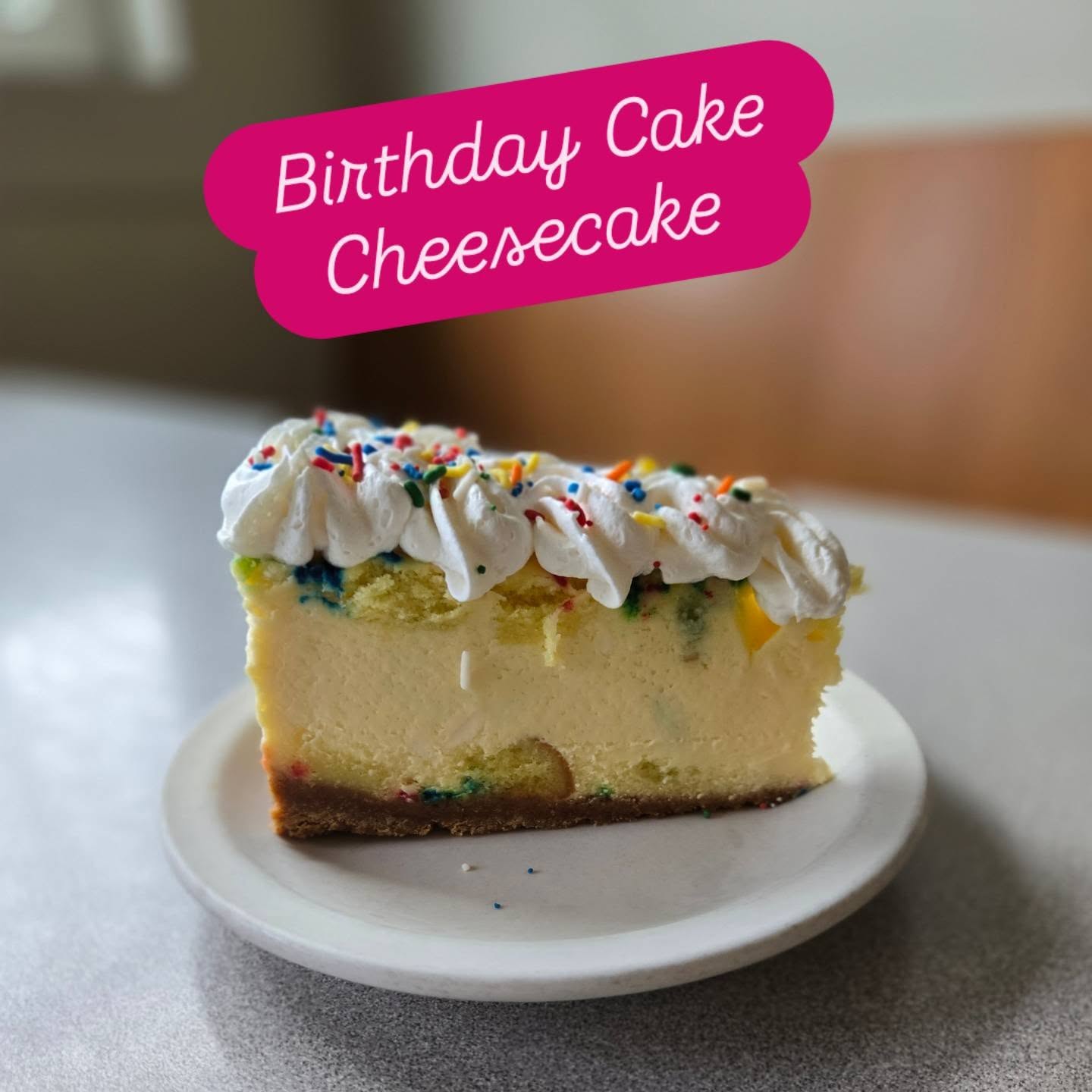 Birthday Cake Cheesecake 